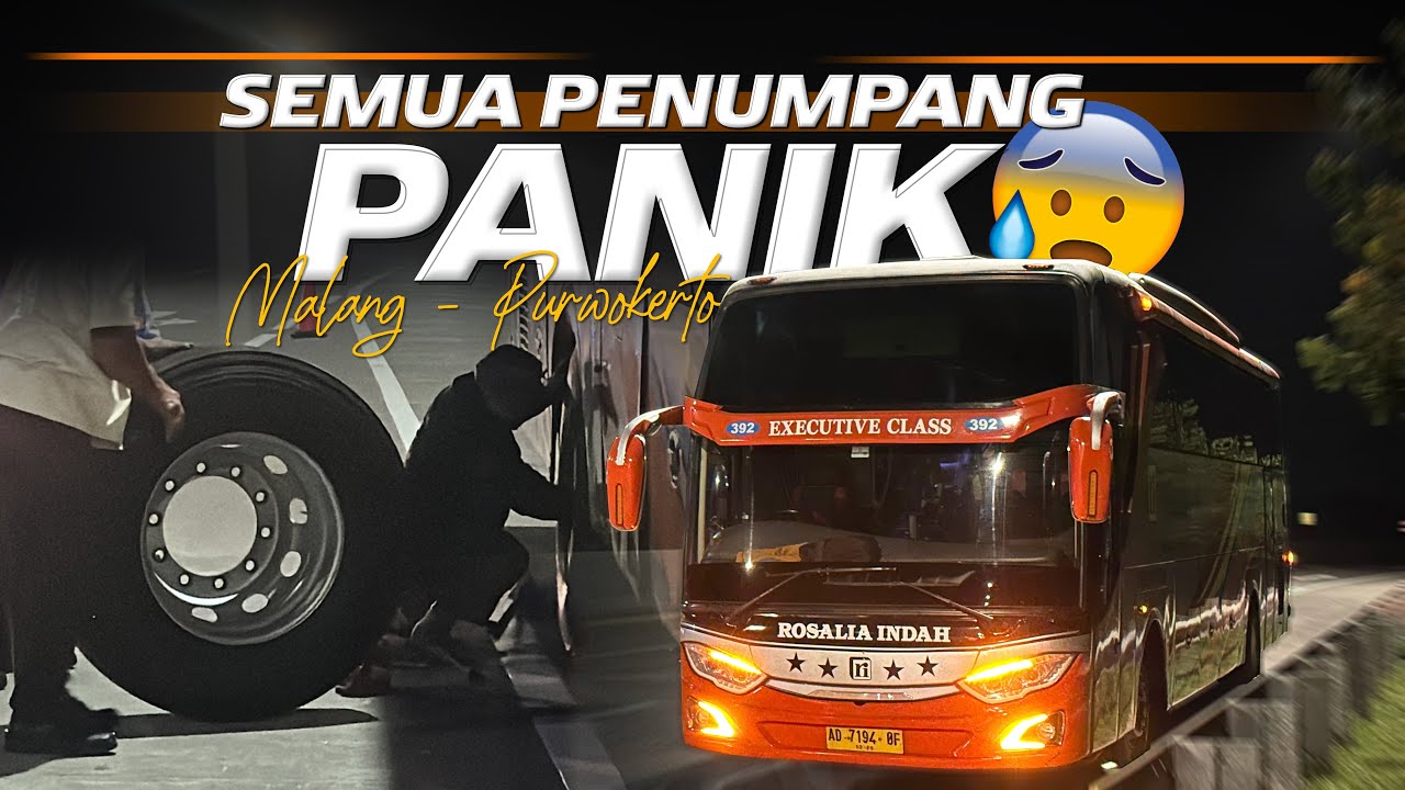 DUAARRR...!!! BAN MELETUS SAAT KECEPATAN TINGGI😰‼️Trip Malang - Purwokerto with Rosalia Indah 392