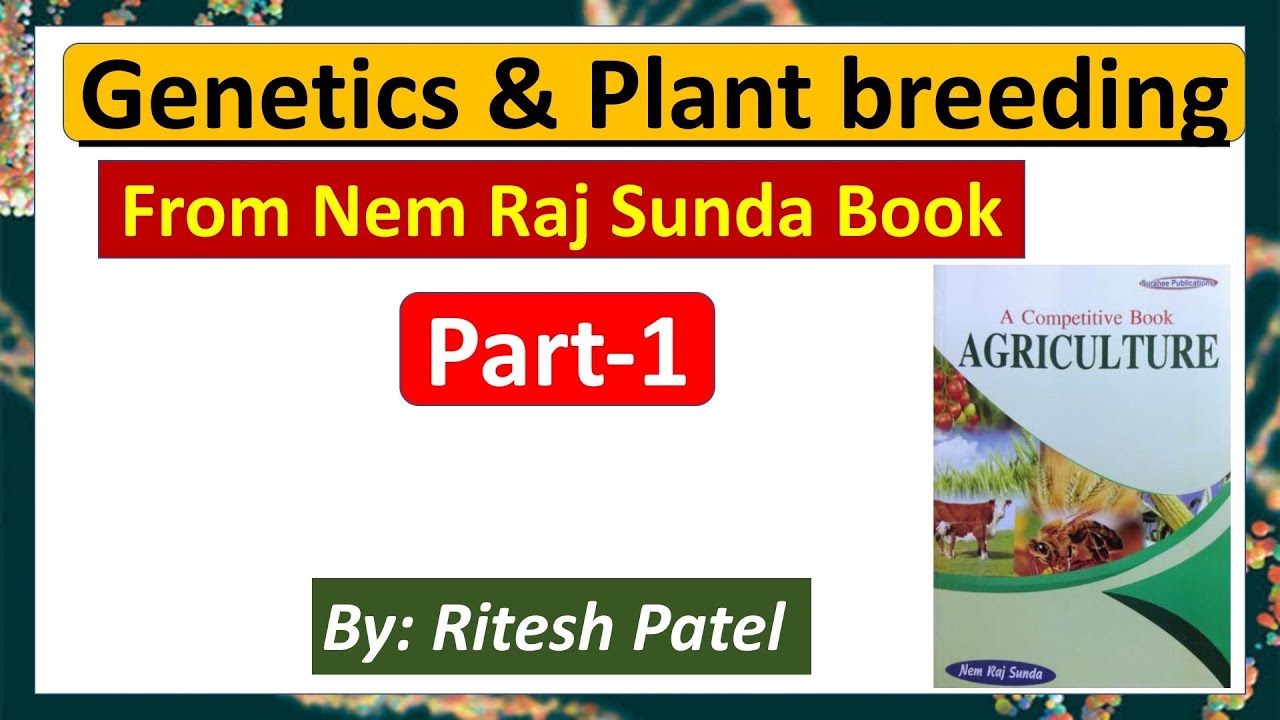 Genetics and plant breeding-1(Nemraj Sunda)