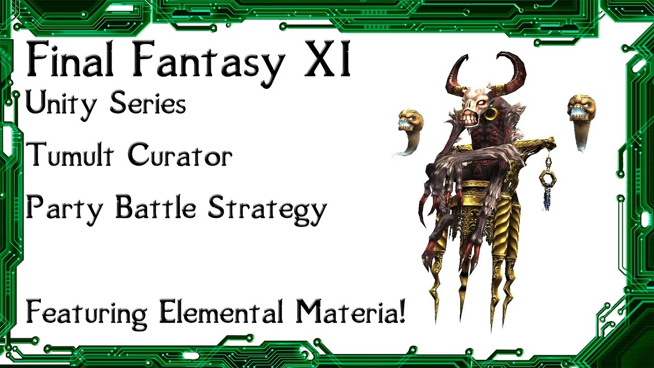 FFXI - Unity Tumult Curator Battle Strategy and Example