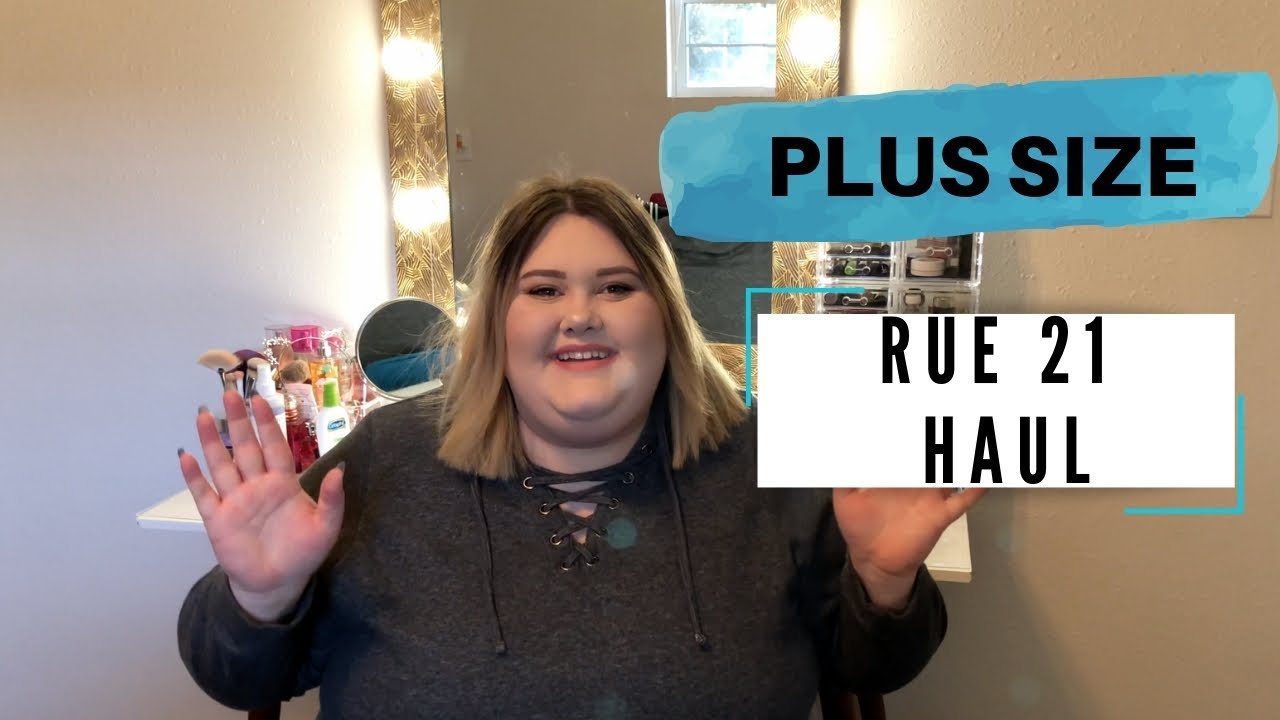 Plus Size Rue 21 Try On Haul