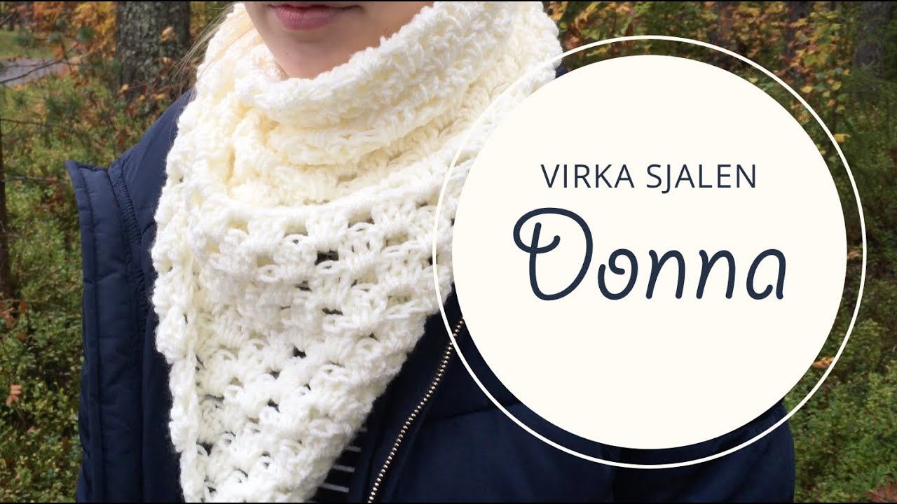 Virka sjalen Donna (för nybörjare)