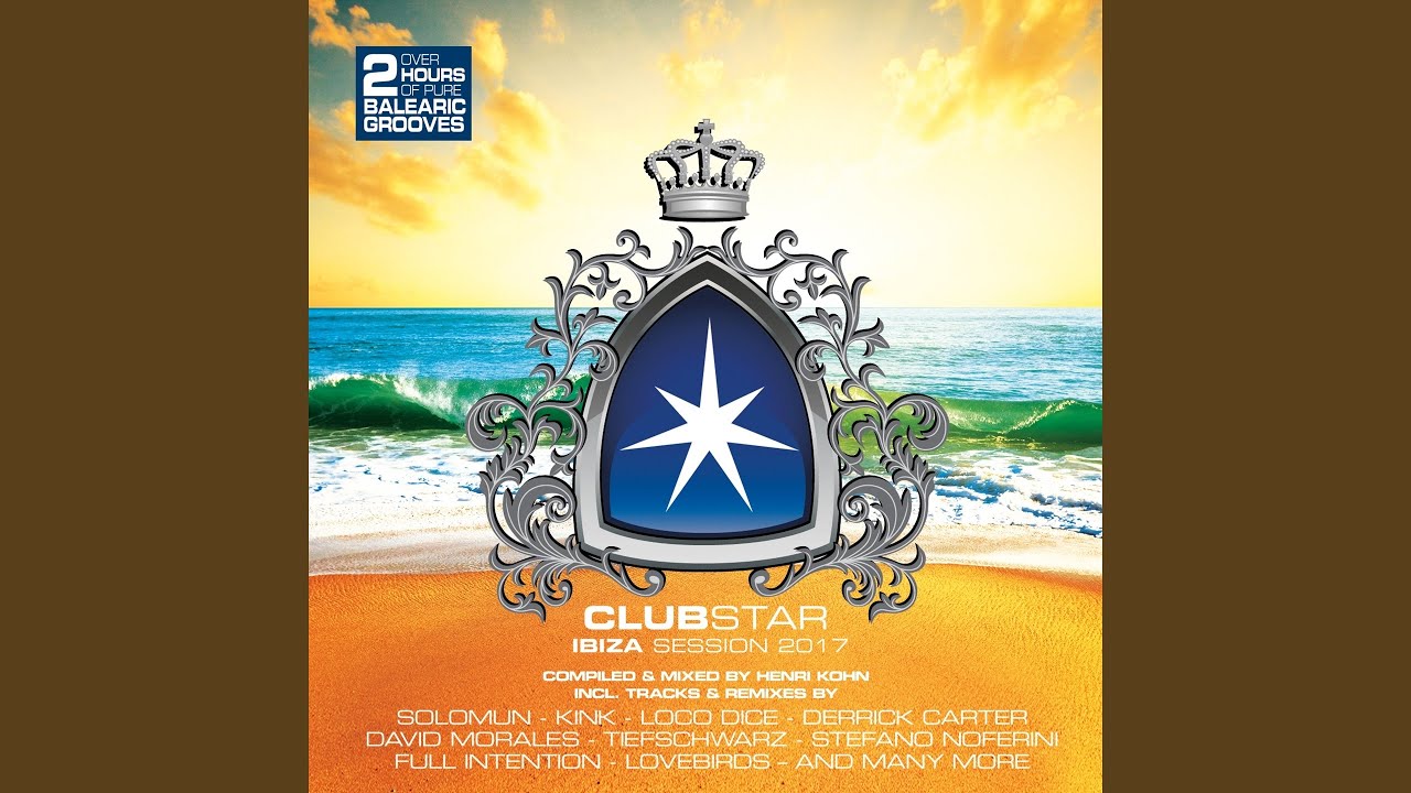 Clubstar Ibiza Session 2017 (Kohntinuous DJ Mix 1)