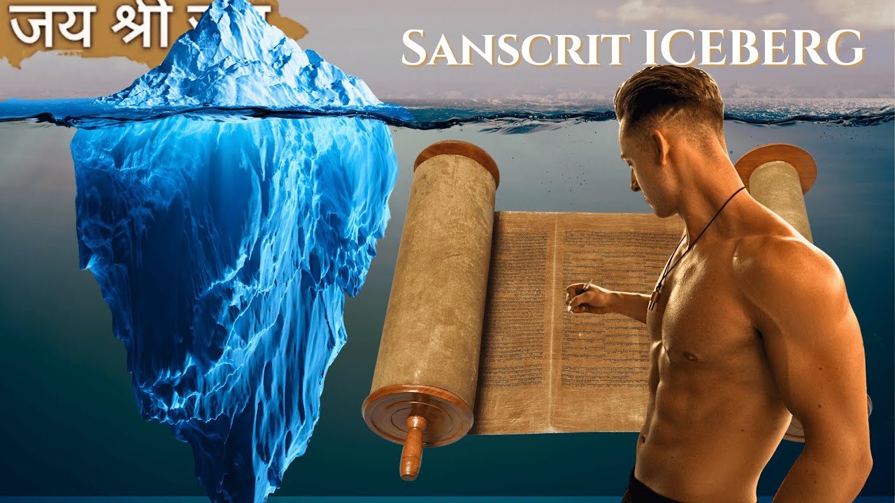 The Language That Unlocks Superpowers (Sanskrit Iceberg)