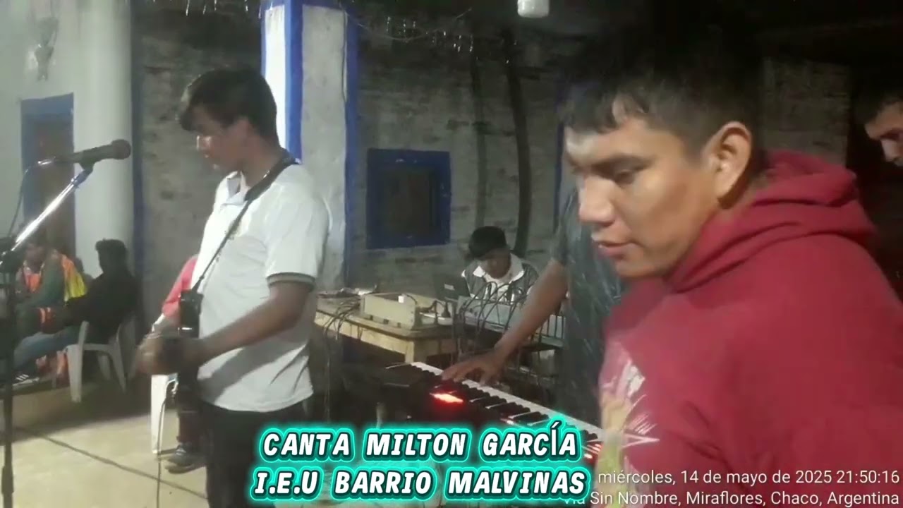 Canta Milton García _ I.e.u Barrio Malvinas Miraflores Chaco 