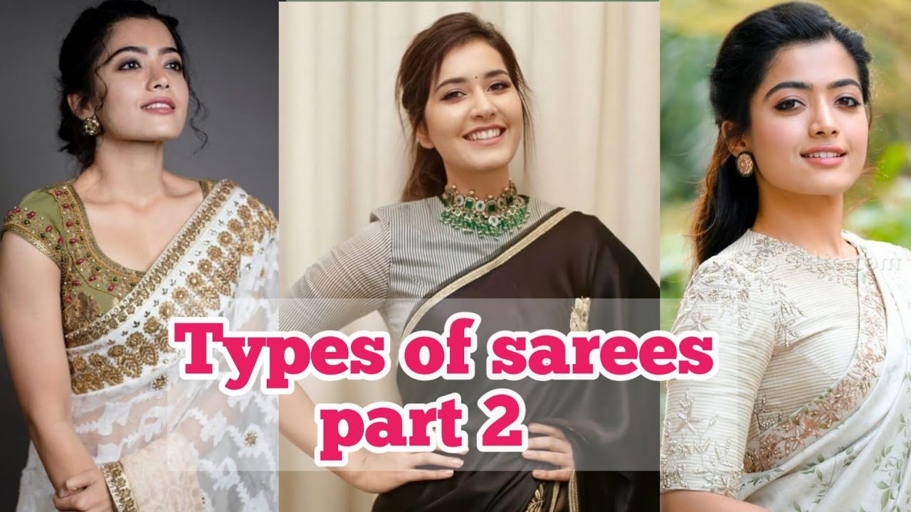 20 Different  types of sarees in india & their name. part 2 ~ Glam fashion look