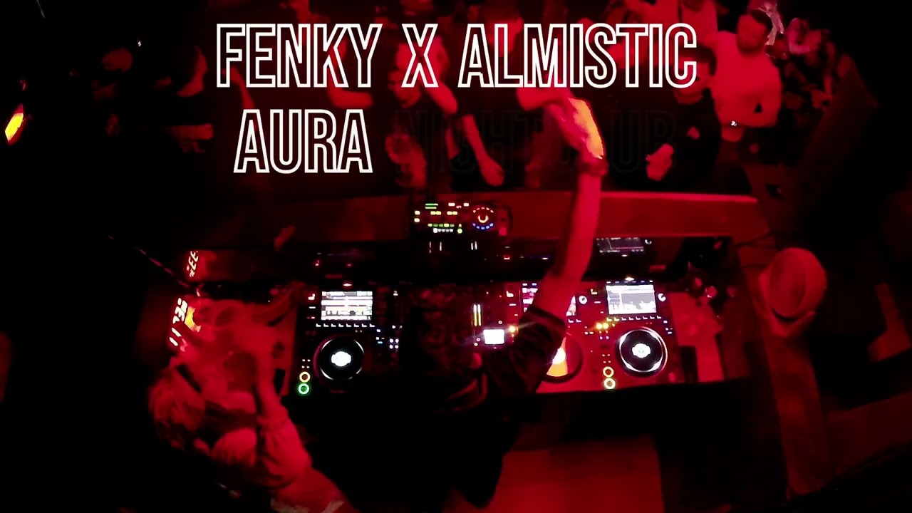FENKY ALMISTIC B2B LIVE DJ SET at AURA Nightclub | Unforgettable Night of Music