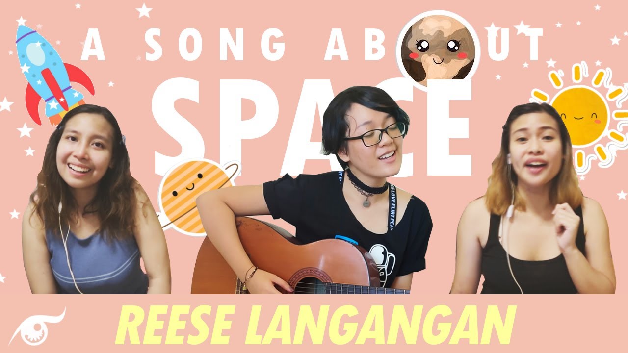 A Song About Space - Reese Lansangan (Cover by Jasha&eacute;l, Jen and Juls)