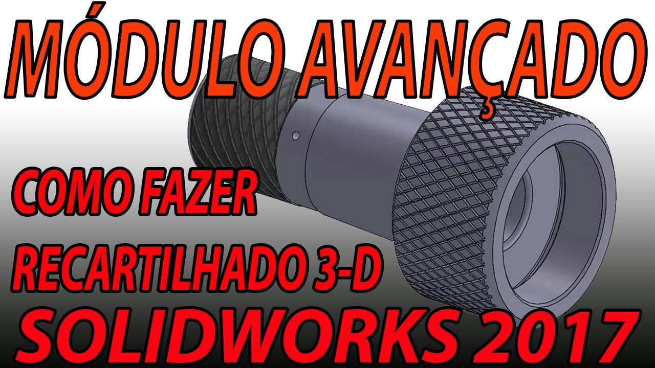 COMO FAZER RECARTILHADO 3D NO SOLIDWORKS