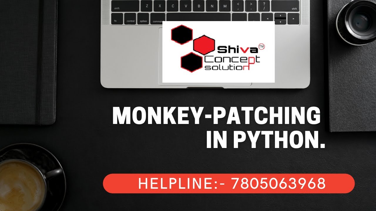 What is Monkey Patching? | MOST Important Python Interview Questions | ShivaConceptSolution.com