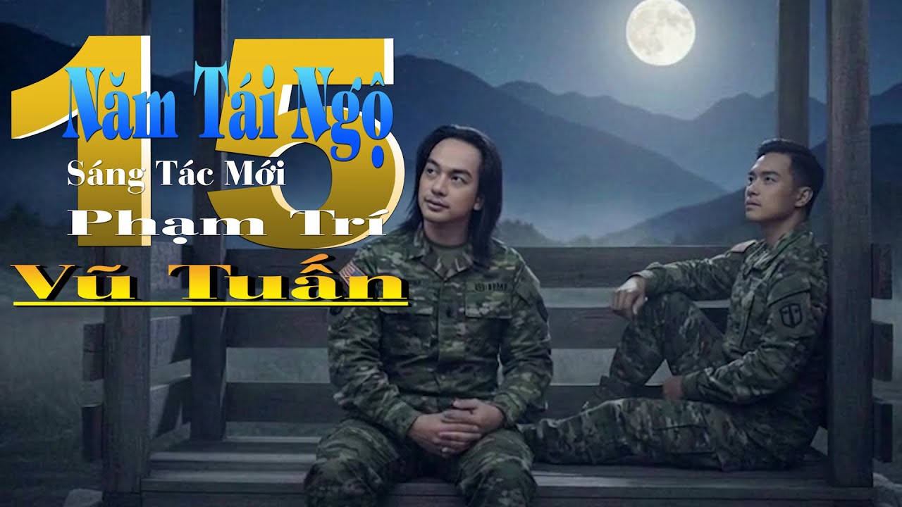 15 Năm Tái Ngộ - Ca Sĩ Vũ Tuấn - Hát Mãi Cho Đời Mới