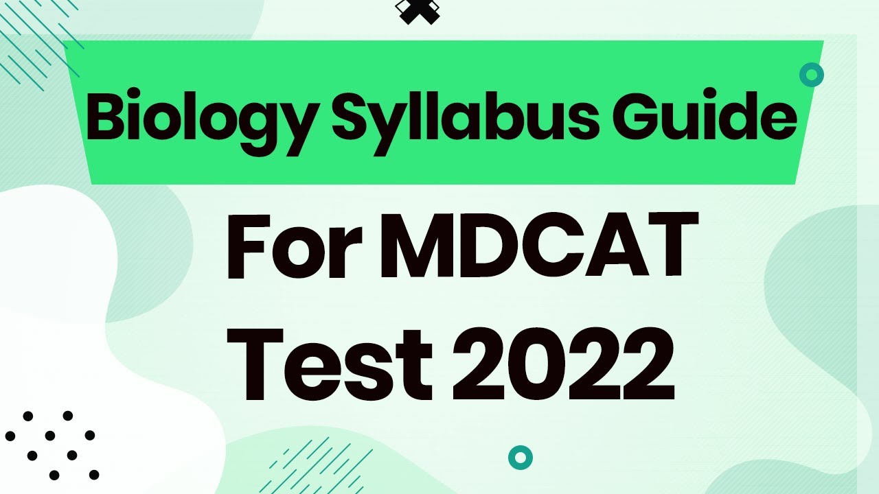 PMC MDCAT Biology Syllabus 2022 - MDCAT Biology Guide 2022 - MDCAT Syllabus 2022