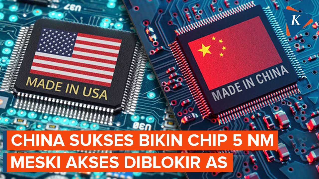 Diblokir AS, China Kini Sukses Bikin Chip Canggih 5 Nanometer
