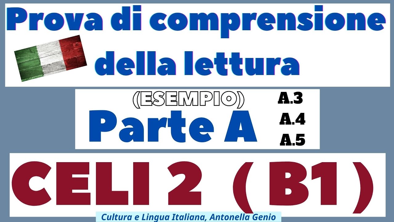 CELI 2 B1 COMPRENSIONE DELLA LETTURA / CELI ITALIAN EXAM Learn Italian CELI 2( B1) Sample Test Tasks