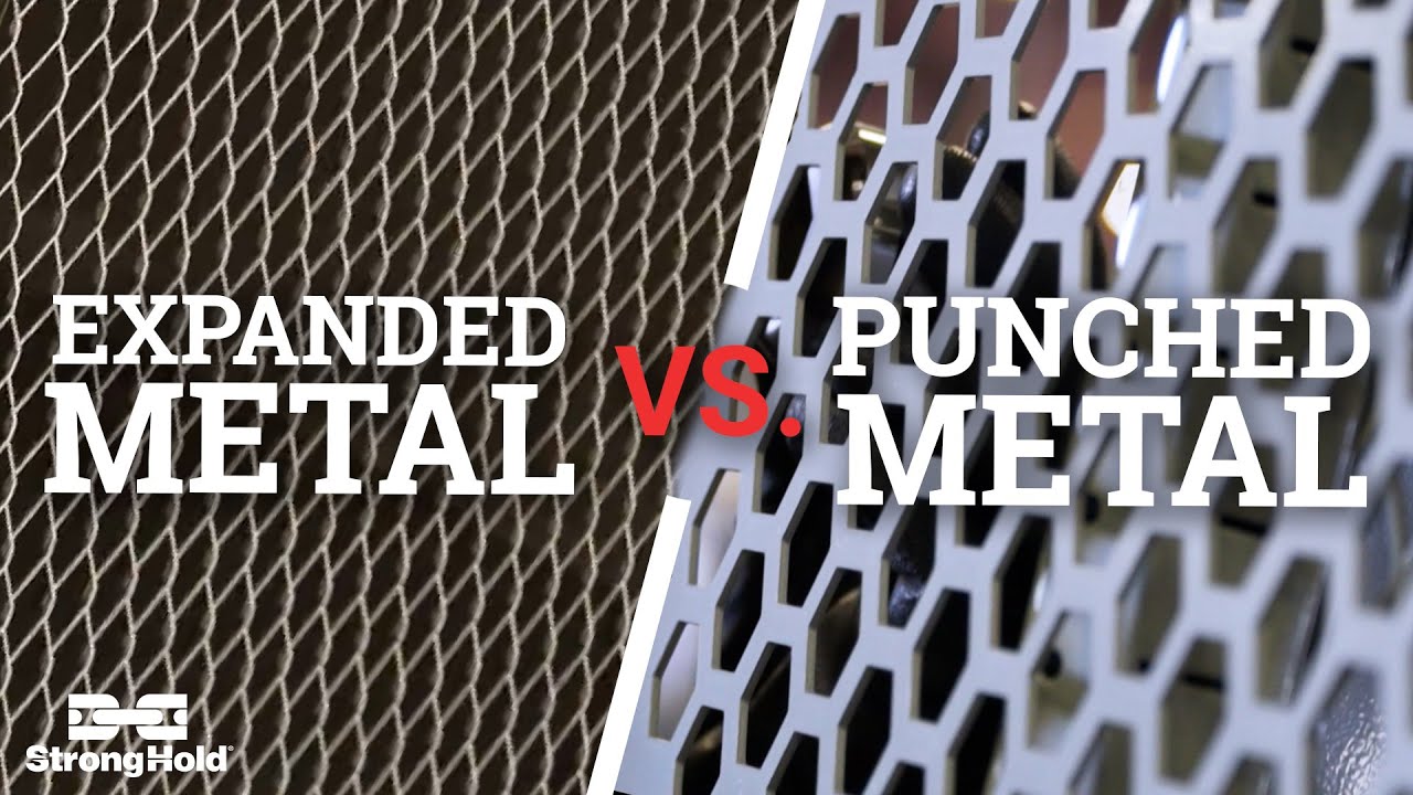 Expanded vs. Punched Metal | Strong Hold