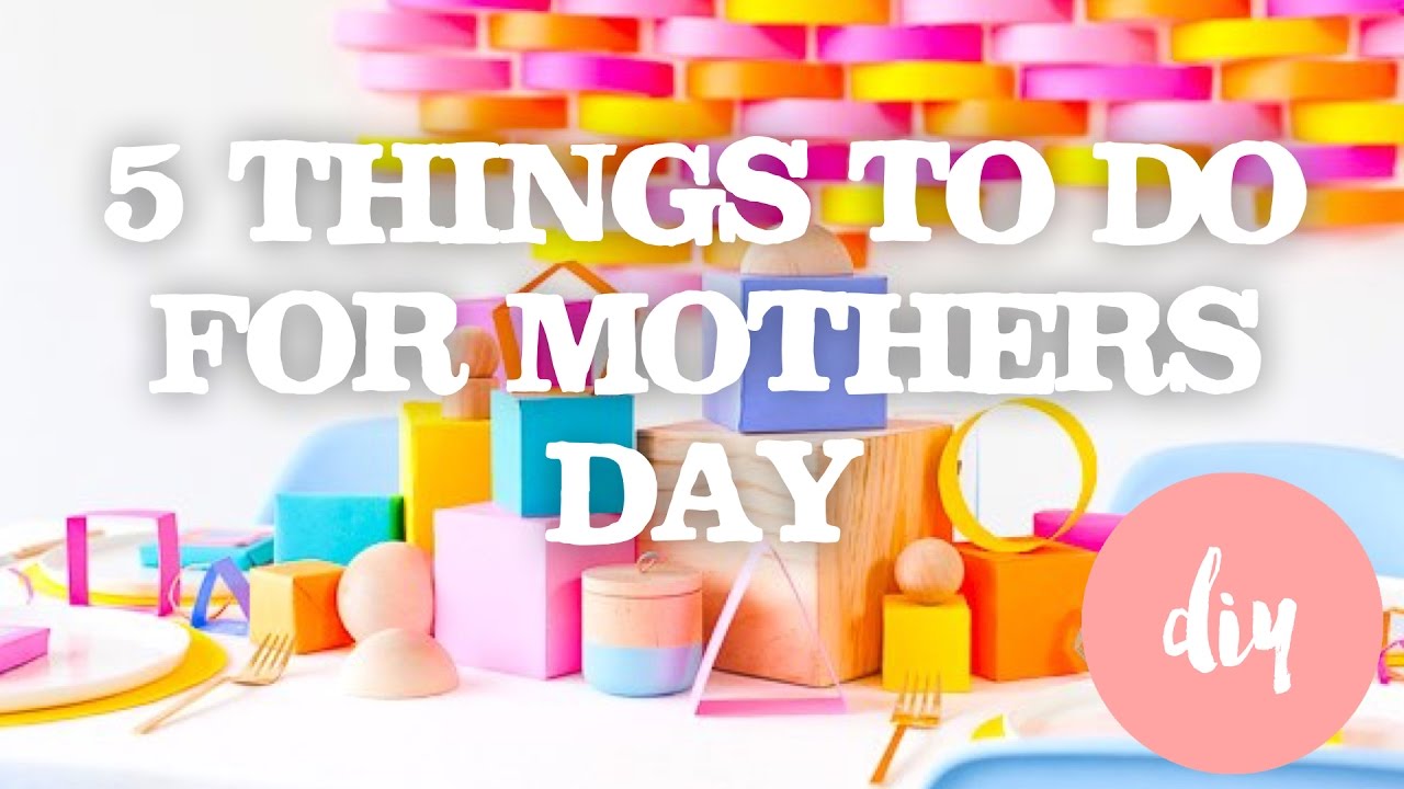 5 EASY DIY MOTHERS DAY GIFT IDEAS FOR KIDS - FAMILY FUN TIME