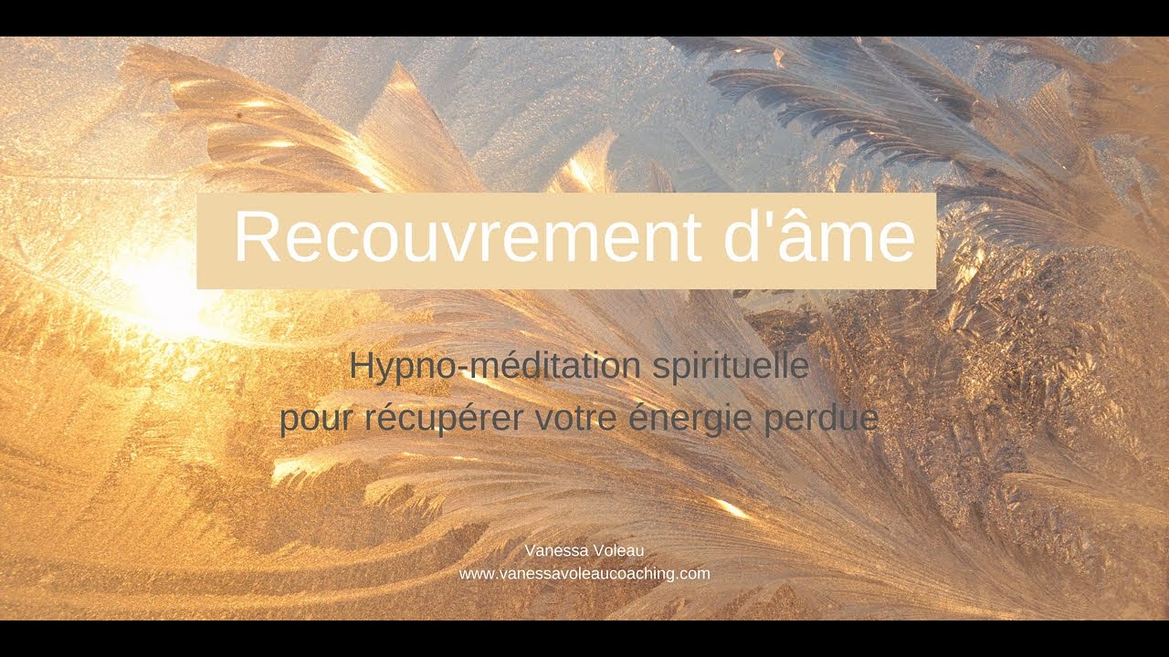 Recouvrement d'âme après un choc et une perte d'énergie