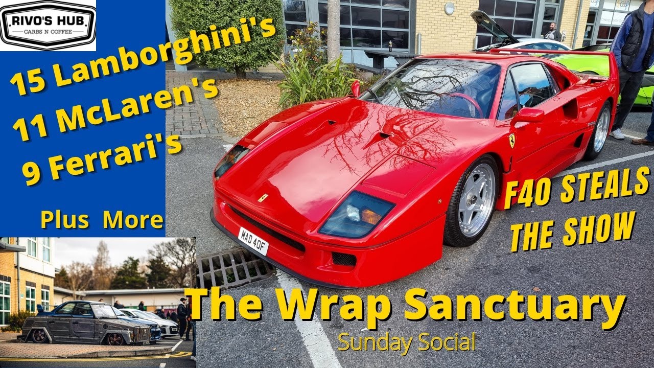Supercar take over @The Wrap Sanctuary, F40 Ferrari steals the Show! at car meet