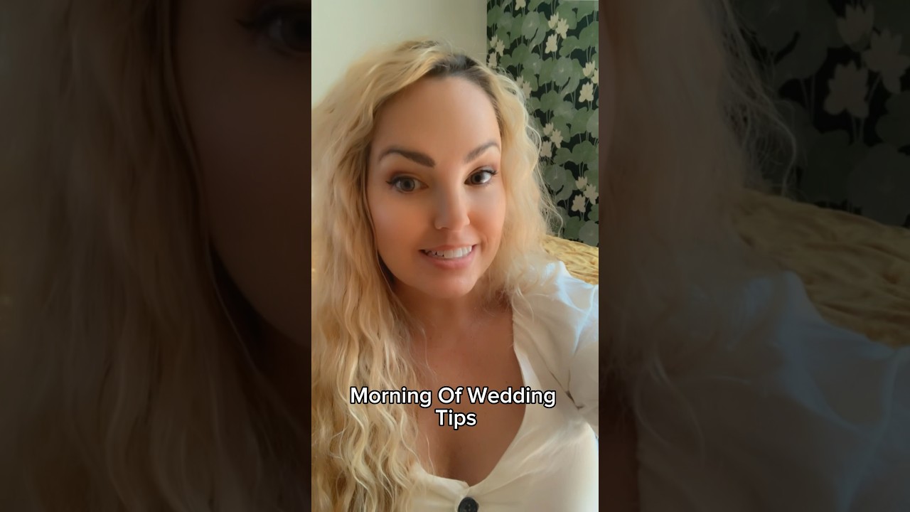 Tips For The Morning Of Your Wedding (To Have The Best Wedding Day!)
