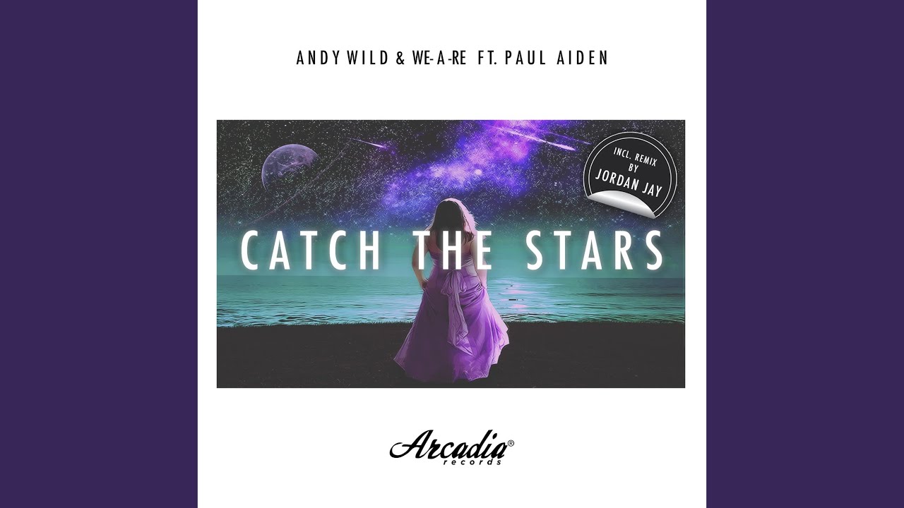 Catch The Stars (Original Mix)