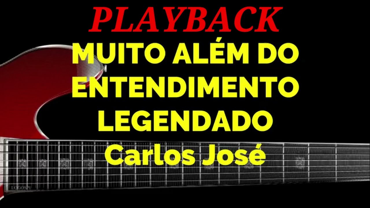 PLAYBACK - ALÉM DO NOSSO ENTENDIMENTO - 396. HARPA CRISTÃ - (LEGENDADO) - CARLOS JOSÉ