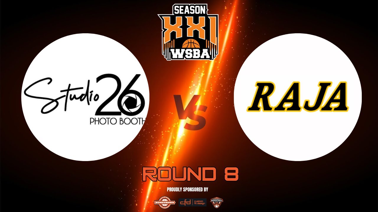 S21 Round 8 - Studio 26 Photo Booth vs Raja