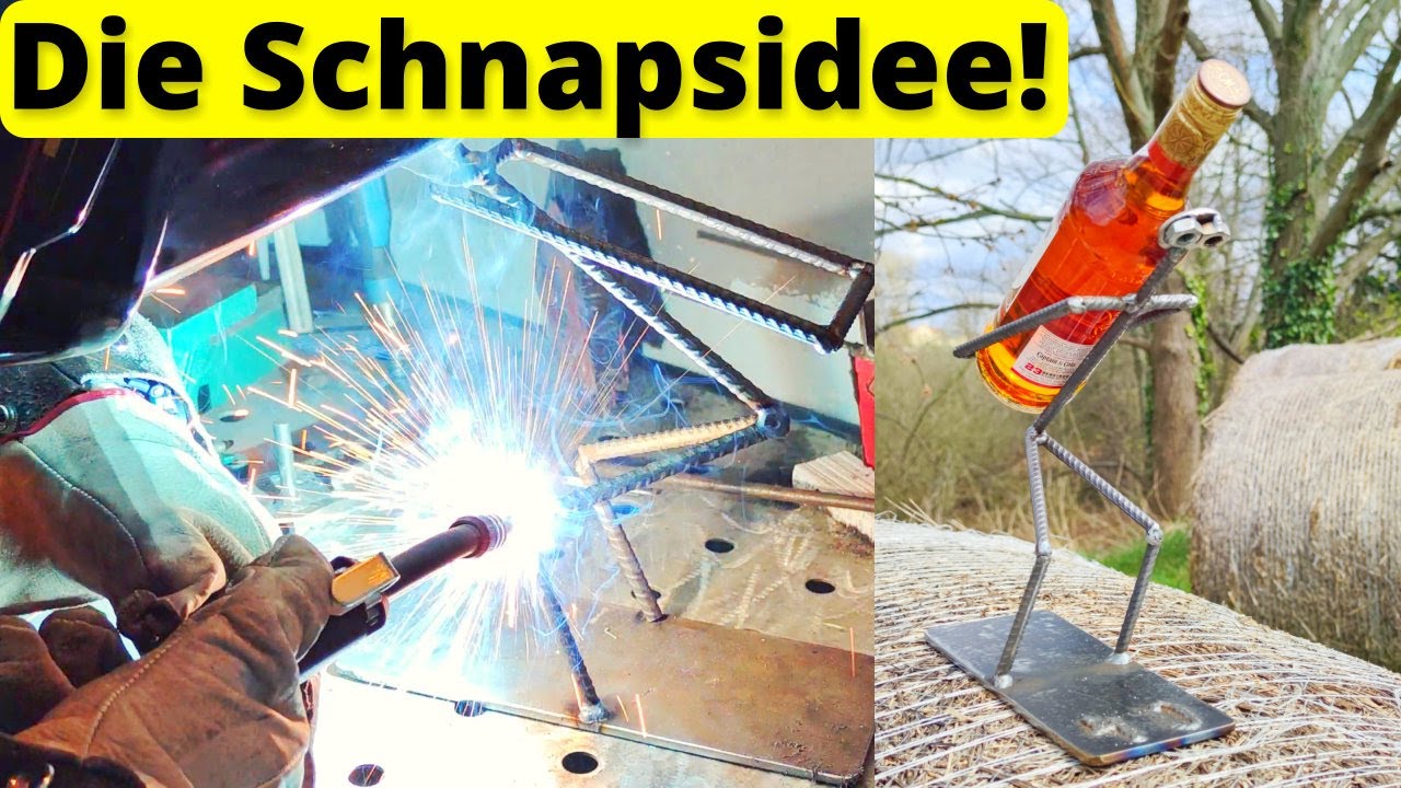 Die  Schnapsidee | kreatives Geschenk selber schweißen