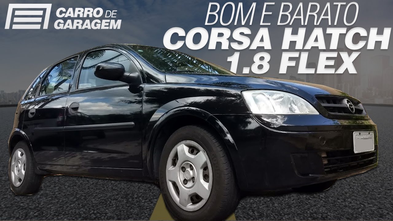 CORSA HATCH 1.8 FLEX - ÓTIMA OPÇÃO DE CARRO BARATO PARA O DIA A DIA