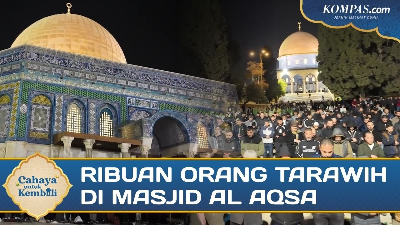 Suasana Shalat Tarawih Pertama di Masjid Al Aqsa Palestina Jelang Ramadhan 2026