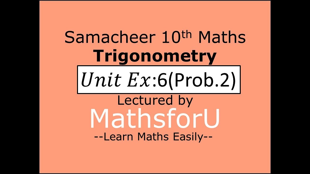 Samacheer-10th-maths-Unit Exercise-Trigonometry-Class-60-Identities-Unit Exercise:6.(Prob.2)