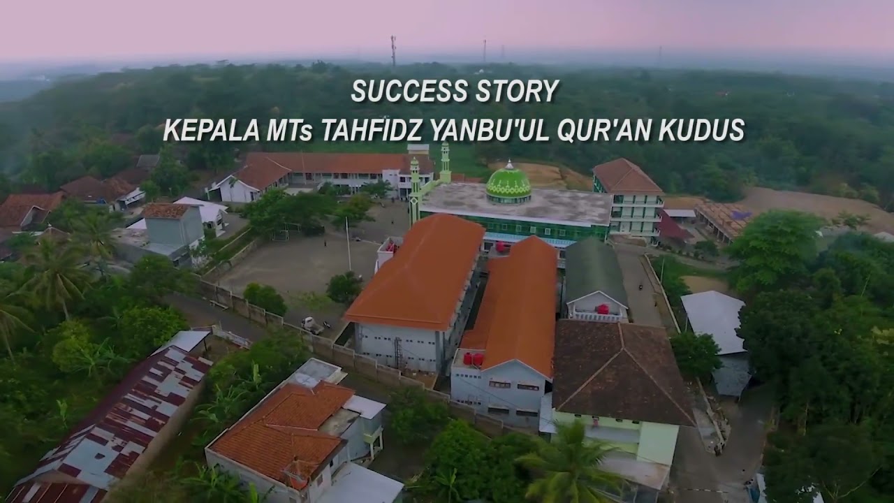 Profil Kepala MTs Tahfidz Yanbu'ul Qur'an Kudus // Sekilas Program, Prestasi, Kegiatan.