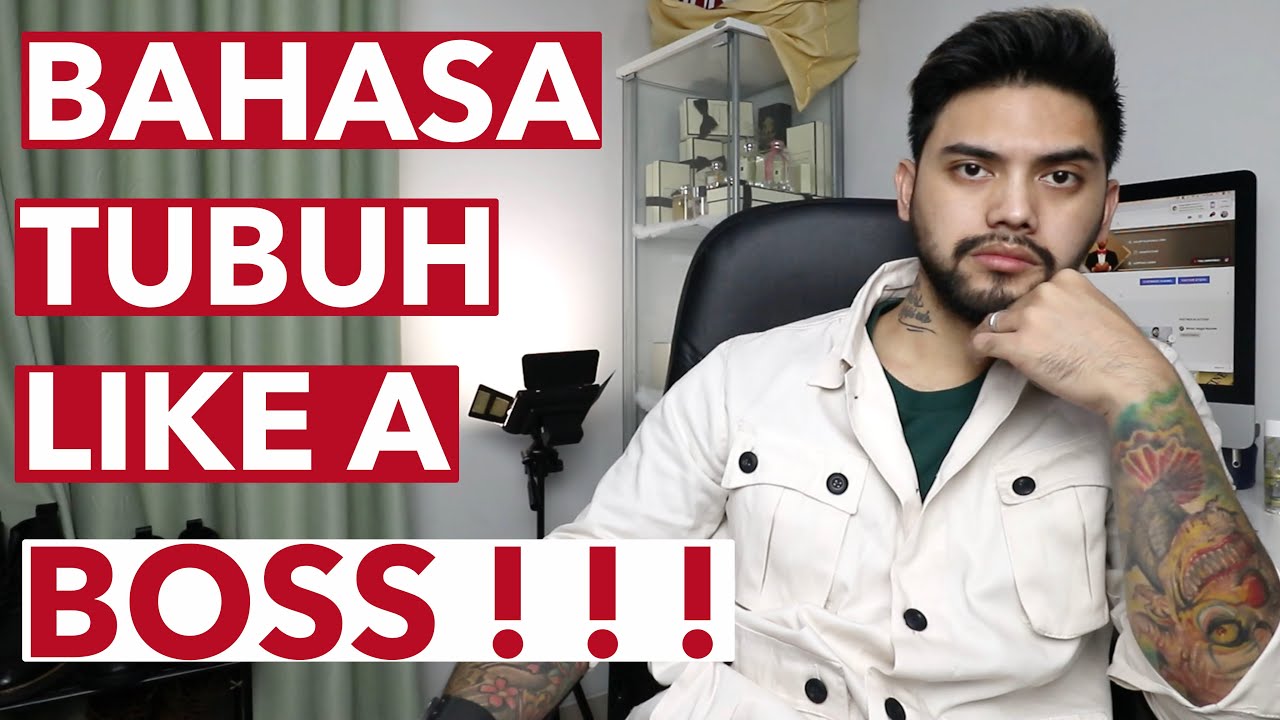 DUDUK LIKE A BOSS !! (BAHASA TUBUH)