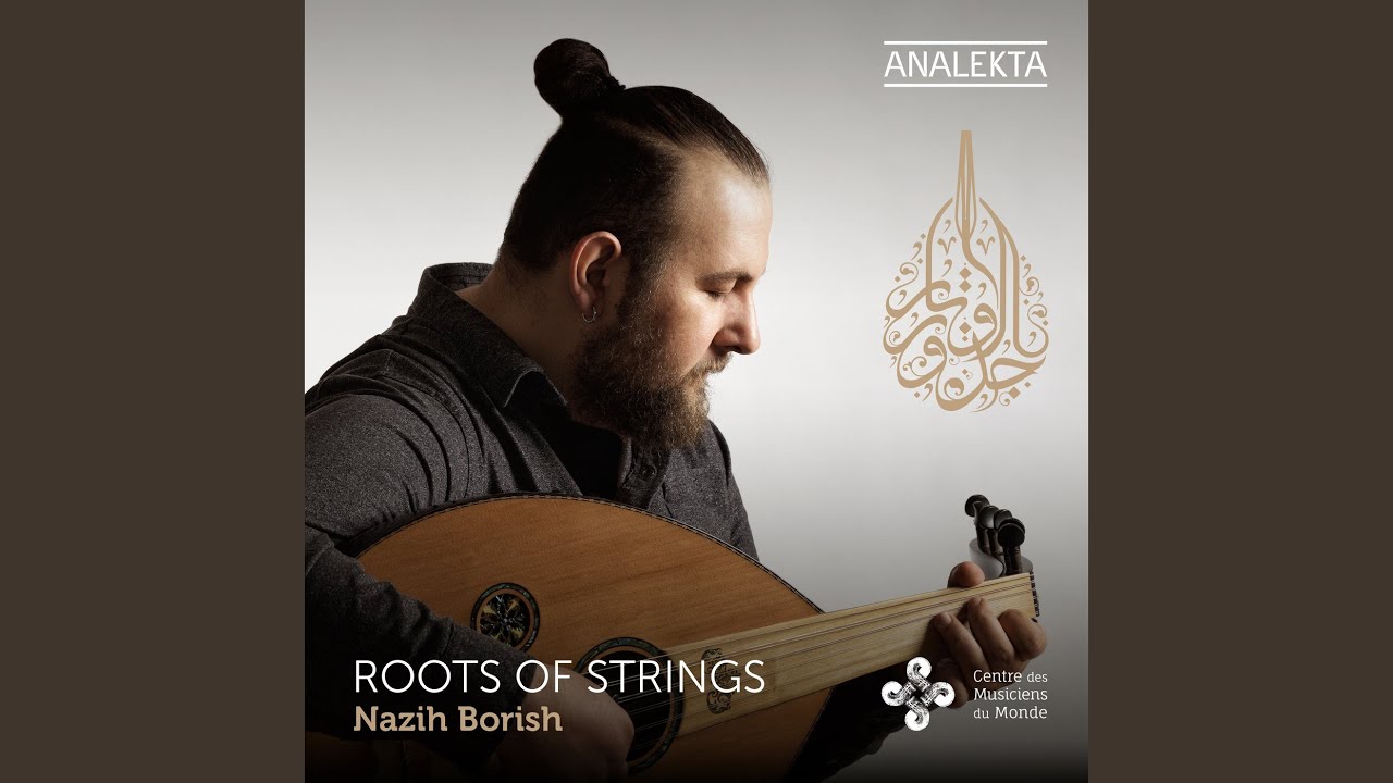 Roots of Strings (Nahawand samai)