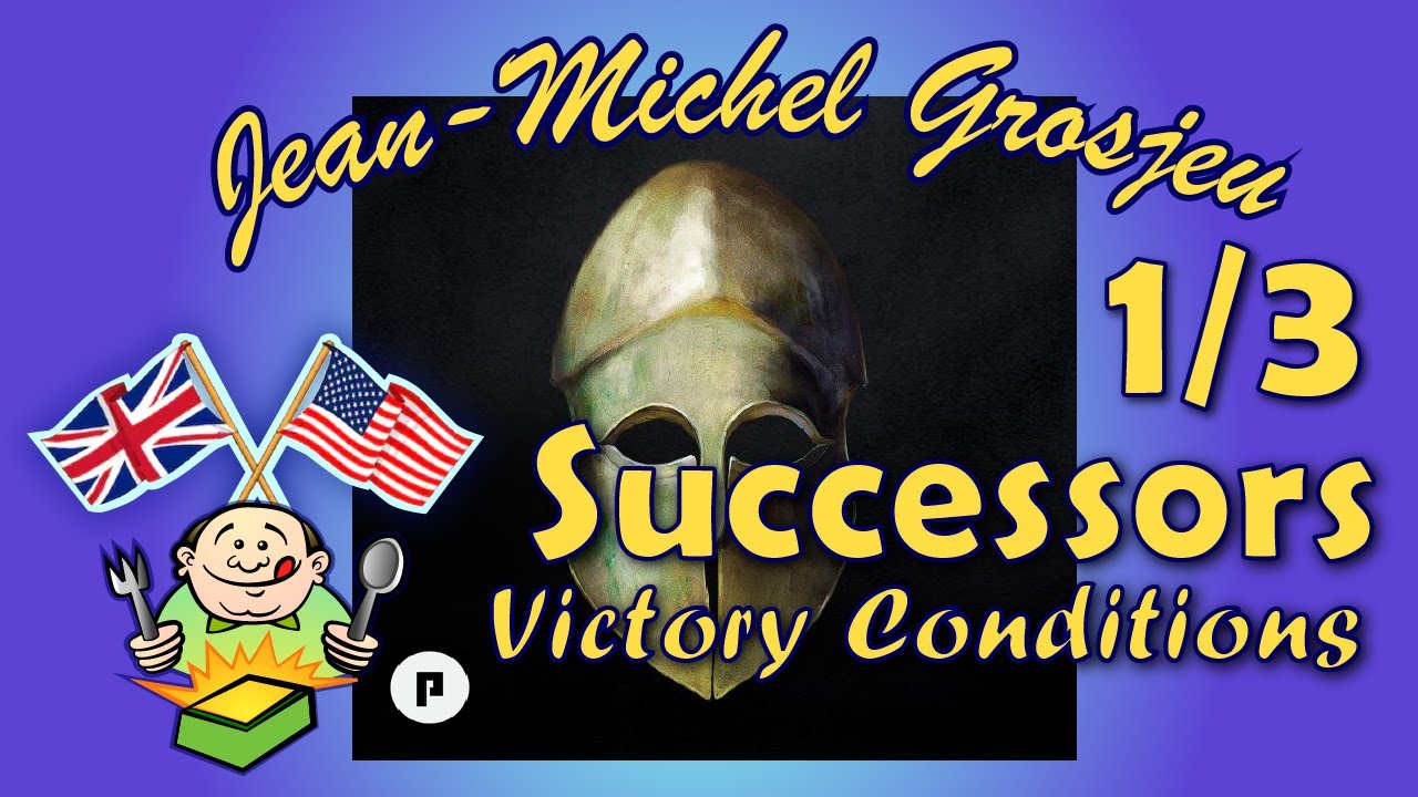 Successors, full rules 1/3 : Victory conditions