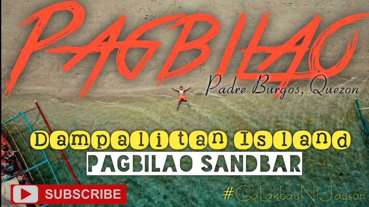Pagbilao, Dampalitan Island ( Padre Burgos, Quezon)