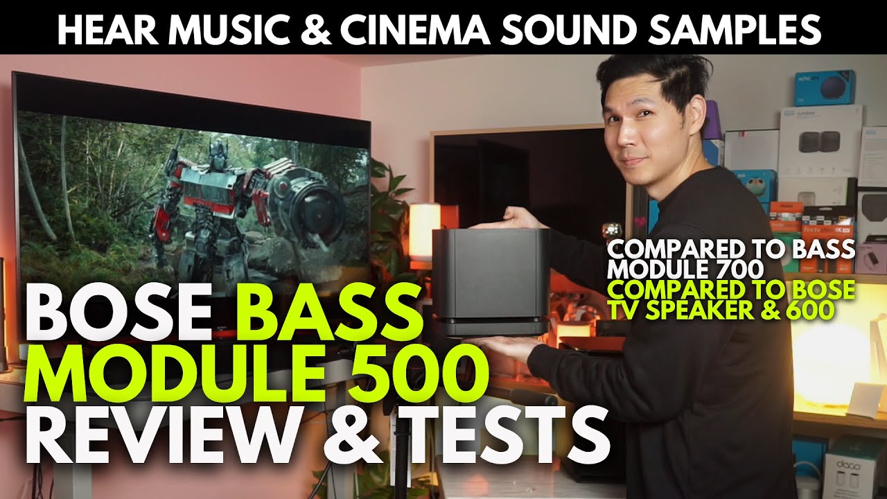 Bose Bass Module 500 +BOSE TV Speaker & BOSE 600 Soundbar - Audio Samples & Review