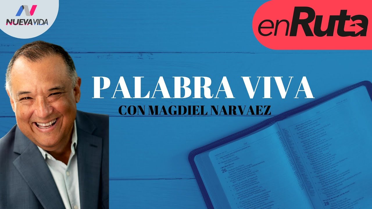 MAGDIEL NARVAEZ - Palabra Viva