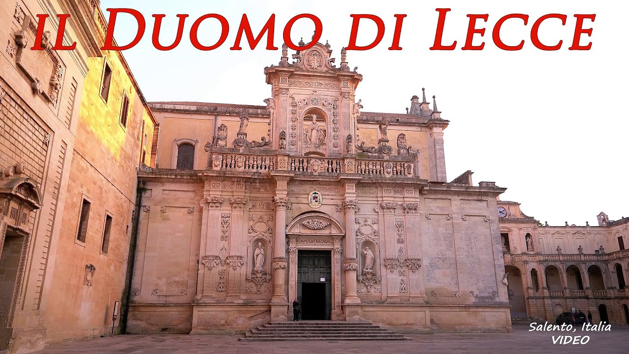 Il Duomo di Lecce (Full HD)
