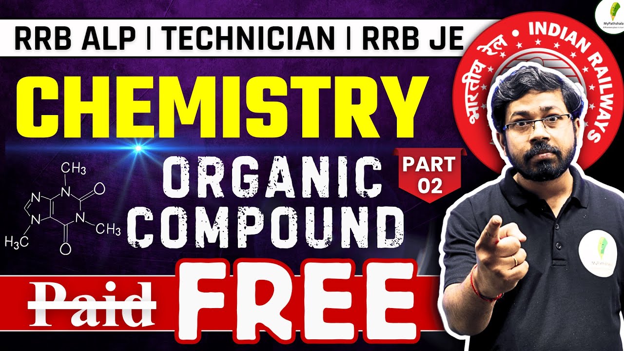 Chemistry Paid Class फ्री में! Railway Science Class For RRB JE / ALP & Tech / Group D | Part 02