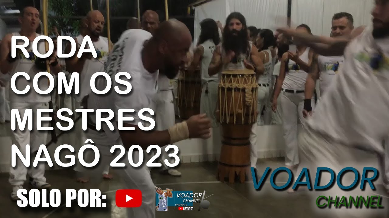 Roda com os mestres Nago /M.Pequines/C.M.Voador/Mundial nago 2023/M.Alf/M.Chicao/M.Fagulha/M.Kalunga