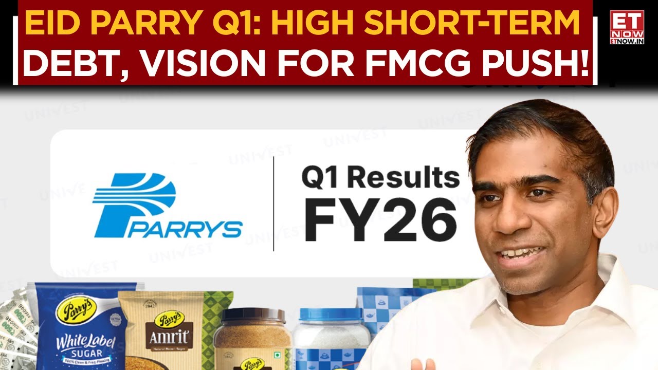 EID Parry Q1 Result: CEO On Sugar Outlook, Refinery Margins, Ethanol Prices & FMCG Growth Plan