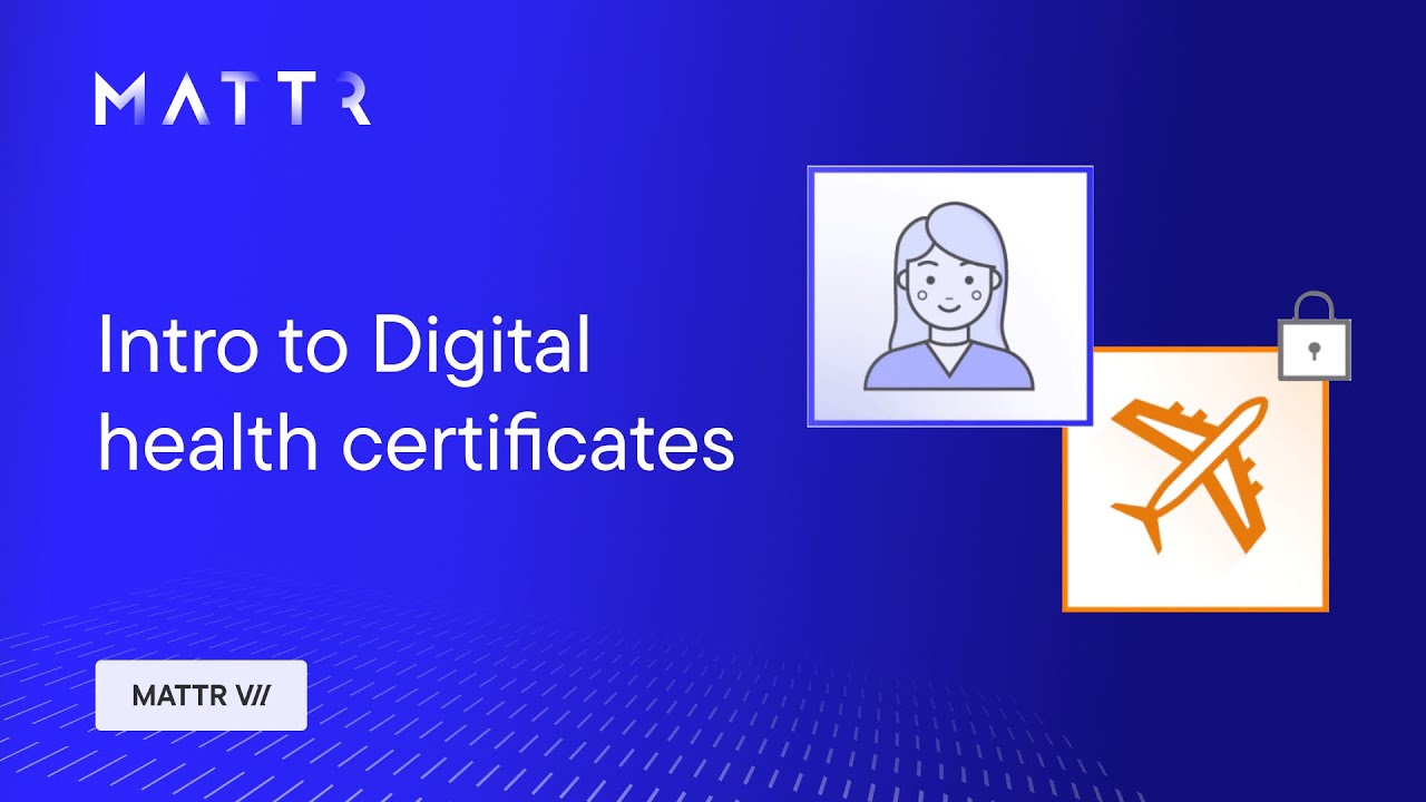 MATTR Digital Health Certificates