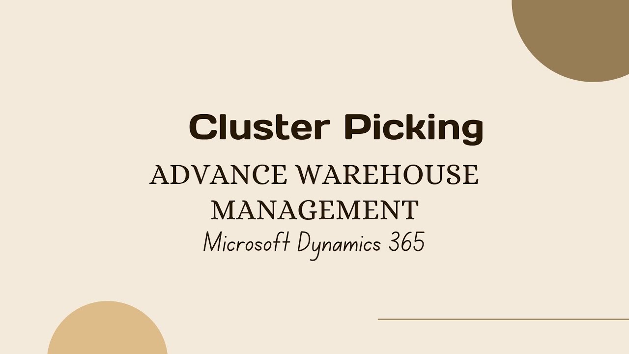 Cluster Picking/Advance Warehouse Management/Microsoft Dynamics 365 Supply Chain Management