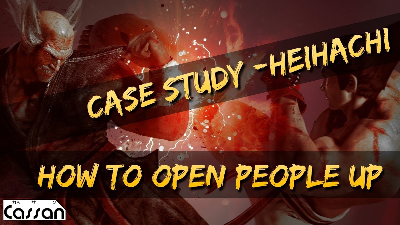 How to open people up with Heihachi -  A few ideas