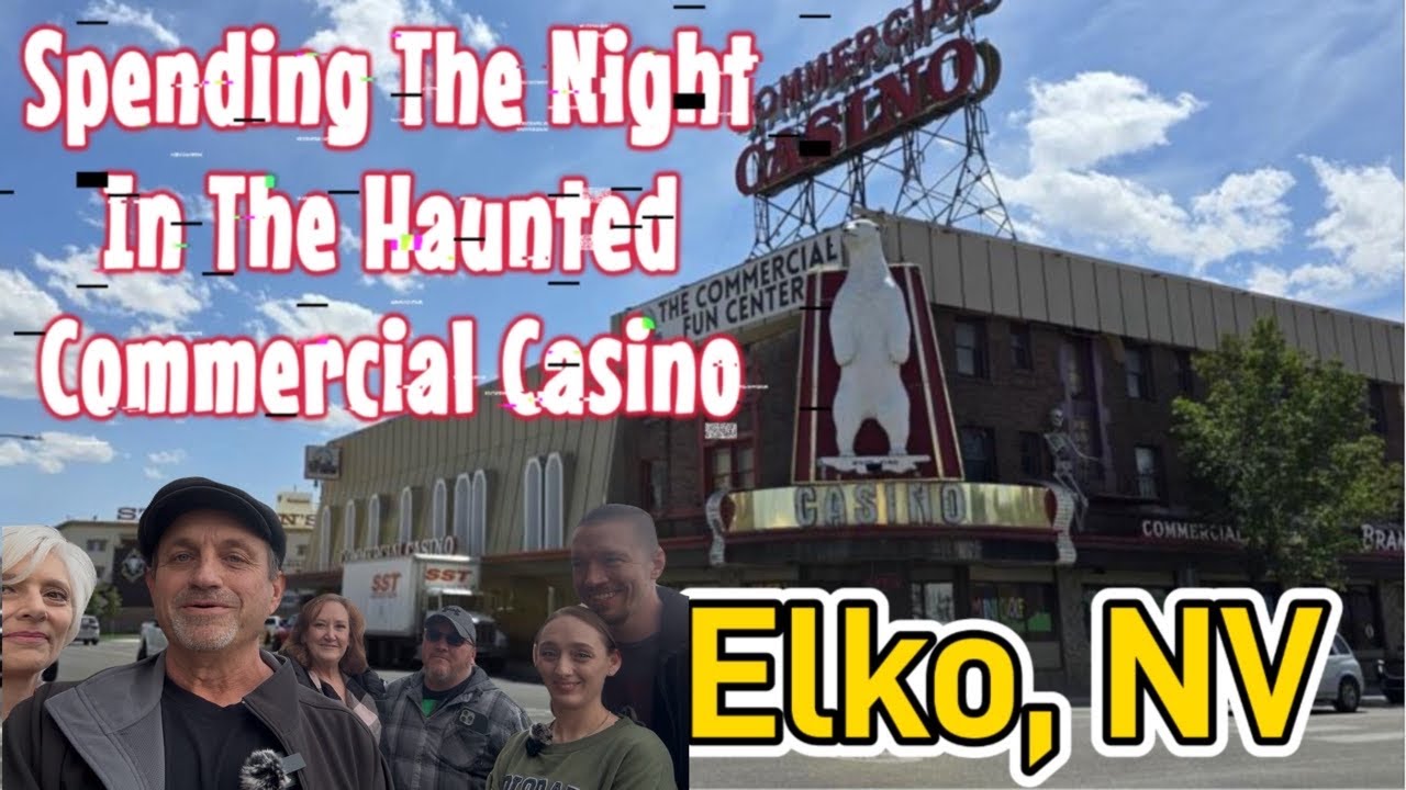 Haunted Commercial Hotel, Elko NV