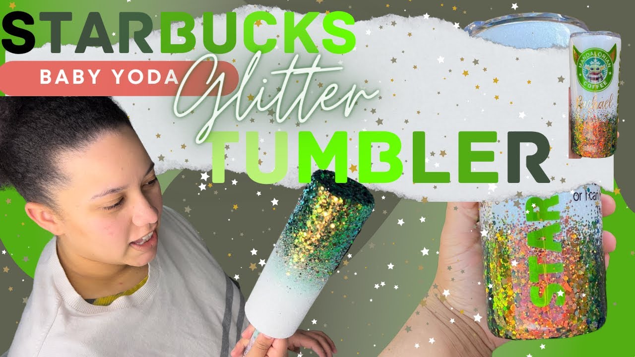 Starbucks Baby Yoda Glitter Tumbler | FGG Customs