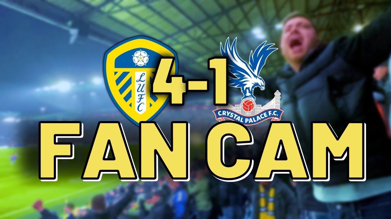 LIMBS AT ELLAND ROAD | LEEDS 4-1 PALACE FAN CAM