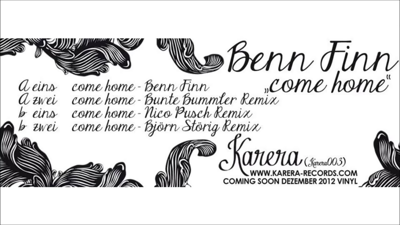 Benn Finn - Come Home (Bj&ouml;rn St&ouml;rig Remix)