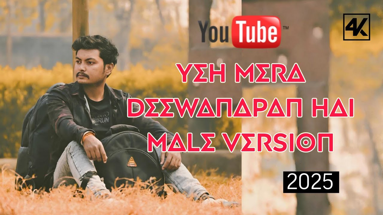 Yeh Mera Deewanapan Hai Male Version - Dj Rik Motihari Production