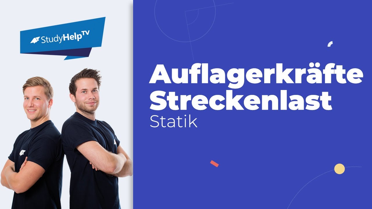 Auflagerkräfte bestimmen mit Streckenlast, Momenten etc. [Technische Mechanik] |StudyHelp
