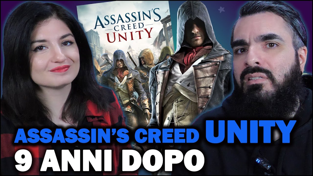 ASSASSIN'S CREED UNITY: 9 ANNI DOPO! #RePlayerInside